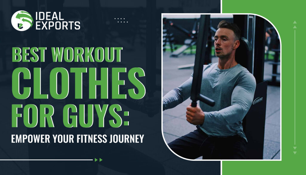 best workout clothes for guys